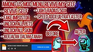 NEW UPDATE🔥!!!!! AMONG US MOD REVIVE MYSELF, F4ke Impostor, Unlock All Pets, Unlock All Skin