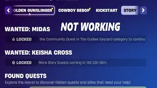 Fortnite Wanted: Midas Not working - Fortnite Story Quests