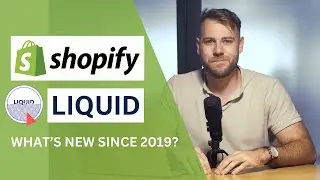 Shopify Liquid: 9 Things that have changed in the last 5 years