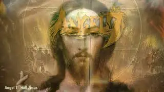 Angel 7 - Hail Jesus