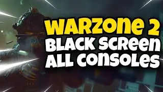 How To Fix COD Warzone 2 Black Screen on All Consoles | MW2 Black Screen on PS5 ,PS4 ,Xbox