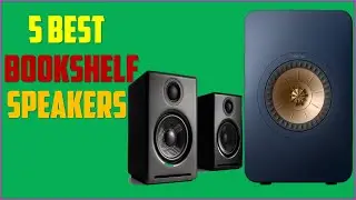 ✅Top5 : Best Bookshelf Speakers in 2023 |Best Speakers Review on The market
