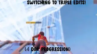 My 4 Day Progression To Triple Edit Binds...