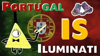 PORTUGAL IS ILLUMINATI CONFIRMED???