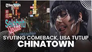 Syuting MV Comeback Solo 'ROCKSTAR', Lisa BLACKPINK Tutup Chinatown di Bangkok