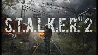 S T A L K E R  2  Сердце Чернобыля — Вход в Зону   ТРЕЙЛЕР