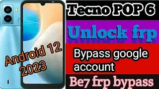 Tecno POP 6 Frp Bypass Android 11 Without Pc || tecno pop 6 be7 frp bypass 2023