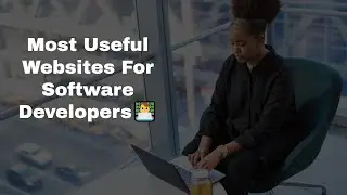 Uncover the Top Secret 🤫 Websites 🌐 Every Software Developer 👨‍💻 Needs to Know!