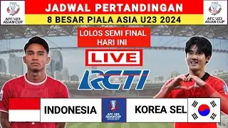 Jadwal 8 Besar Piala Asia U23 2024 - Indonesia vs Korea Selatan - 8 Besar Piala Asia u23 2024