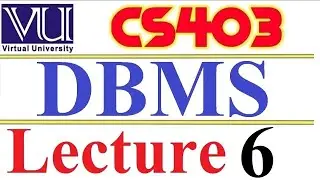 CS403  DBMS Lecture  6  VU short  lecture Detailed Data Flow Diagram   Data Dictionary