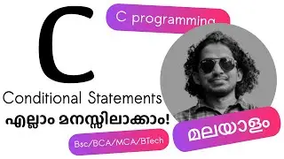 Conditional Statements in C programming | Malayalam Tutorial