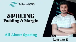 Spacing Padding & margin In Tailwind Css #5