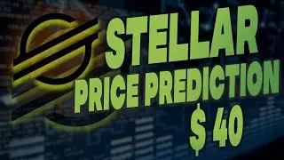 STELLAR (XLM): New Price Prediction, Analysis And Latest News 2021