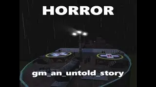 Garry's Mod Horror Map: An untold Story