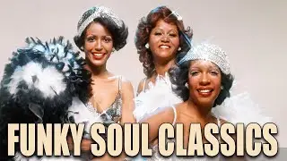 BEST FUNKY SOUL | Earth, Wind & Fire, Chaka Khan, Sister Sledge, KC & The Sunshine Band and more