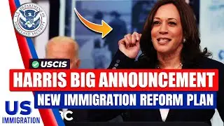 Kamala Harris Big Announcement: First Bill & New US Immigration Reform Plan