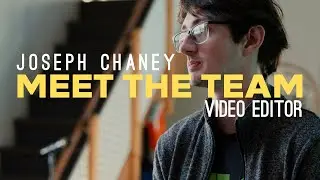 Meet the Team: Joseph Chaney