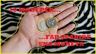 10 MODI PER...FAR SPARIRE UNA MONETA (HD)
