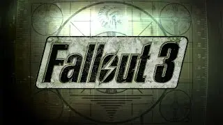 Fallout 3 |#2| Заинтересованным взглядом