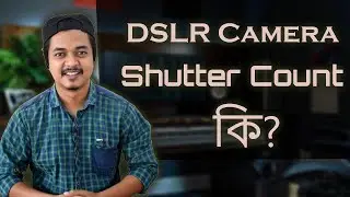 What is Shutter Count ? How Shutter works ?