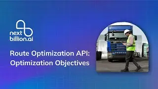Optimization Objectives - Route Optimization API  | NextBillion.ai 