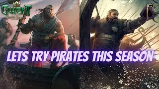 GWENT | Pirates Come Back To Destroy You ! Crach An Craite And His Crew Synergy 10.12