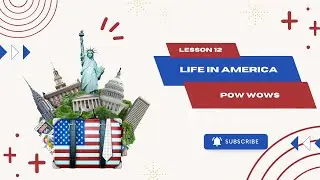 English lesson12: Pow wows