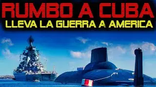 🔴 BUQUES Y SUBMARINOS RUSOS RUMBO A CUBA 🔴 VLADIMIR PUTIN CUMPLE CON SU AMENAZA 🔴