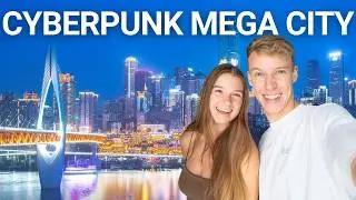 Chongqing - CHINA'S MEGA CITY -  YOU haven't heard of!  🇨🇳