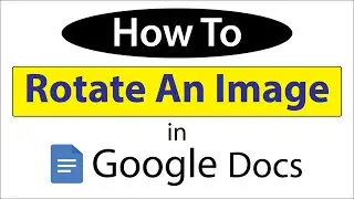 How To Rotate An Image In Google Docs | PC |