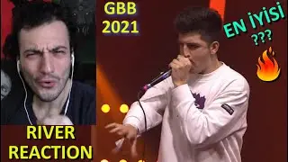 En İyi Eleme ? RIVER GBB 2021 Reaction / Analiz
