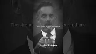 You Should Be The Strongest Person On Your Father’s Funeral - JORDAN PETERSON