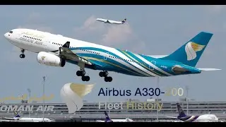 Oman Air Airbus A330-200 Fleet History (2009-Present)