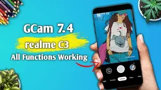 Best GCam 7.4 For Realme C3 🔥 | All Functions Working