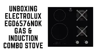 UNBOXING AEG Electrolux EGD6576NOK Gas & Induction Combo Stove
