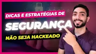 10 Dias para Fortalecer sua Segurança Digital e Evitar ser Hackeado