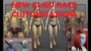 NEW Allied Race Customizations (Lightforged Draenei, Void Elves, Nightborne)