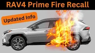 RAV4 Prime Recall - Risk of Fire | Call Your Dealer Today !!