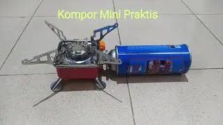 Cara mudah menggunakan kompor portable camping