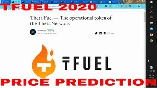 Theta Fuel Price Prediction 2020 TFuel Coin Crypto Tfuel Token Tfuel News Today