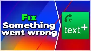 How to Fix Something Went Wrong in Textplus❗(2024) (Tutorial)✅
