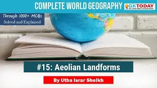 Top World Geography Questions #15: Aeolian Landforms