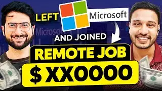LEFT Microsoft for Remote Job | High Paying Jobs | How to Find Remote Jobs in 2023? | Kushal Vijay