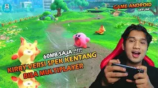 Versi Lite Cuman 50MB Saja Bisa Multiplayer - KIRBY FORGOTTEN ISLAND ANDROID