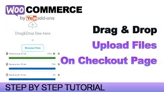 Drag and Drop Files Upload on WooCommerce Checkout Page