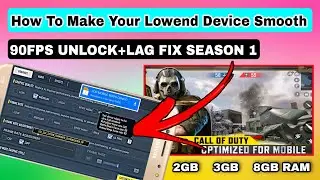 How to Make Your Low-End Device Smooth | COD Mobile 90FPS Unlock + Lag Fix Season 1 | Codm Confg