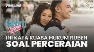 Kuasa Hukum Ruben Onsu Buka Suara Terkait Isu Keretakan Rumah Tangga Ruben dan Sarwendah