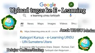 Upload Tugas ke E - Learning UINSU Medan