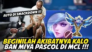 MCL SERIES SEMI FINAL MIYA PASCOL DI BAN GUA HAMPIR DI SMACKDOWN