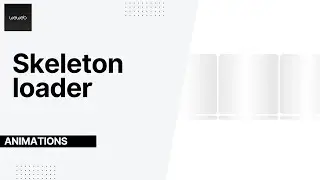 Create a skeleton loader animation in WeWeb
